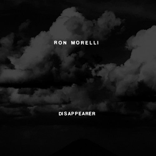 Morelli, Ron: Disappearer