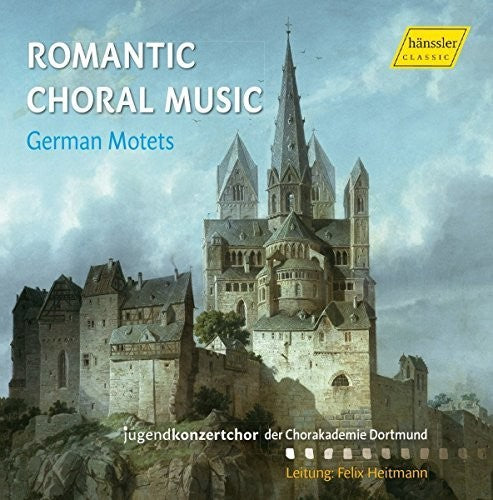 Caspar / Bruch: Romantic Choral Music