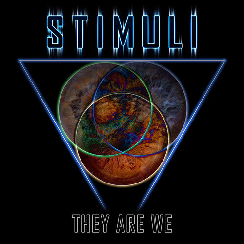 Stimuli: They Are We