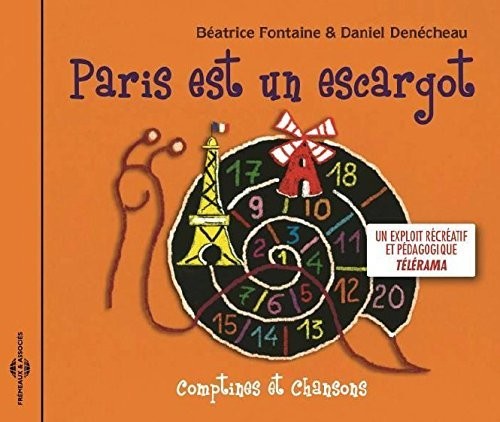 Fontaine / Denecheau: Paris Est Un Escargot