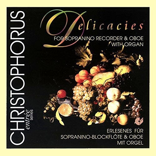 Schaarschmidt / Baumgratz: Delicacies for Recorder & Oboe