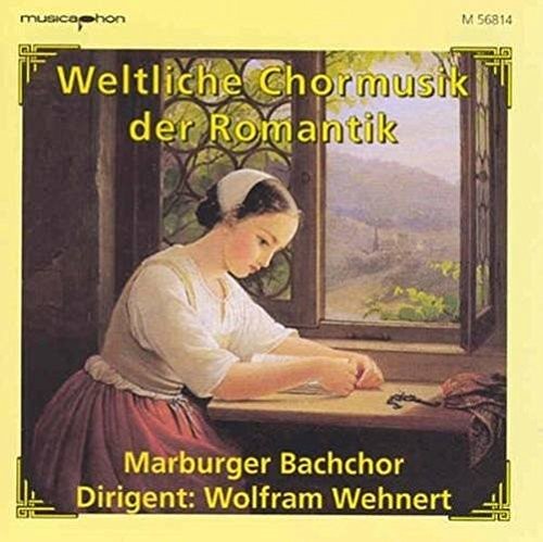 Wehnert: Weltliche Chormusik Der Romant