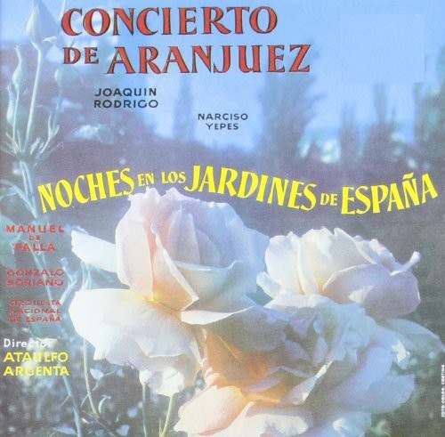 Spanish National Orchestra / Argenta: Concierto de Aranjue