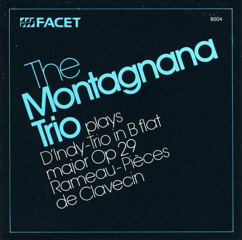 D'Indy / Montagnana Trio: Trio/Clavecin/Cinque Con