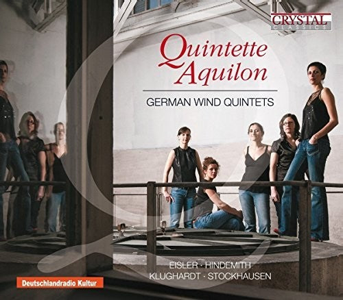 Quintette Aquilon: German Wind Quintets