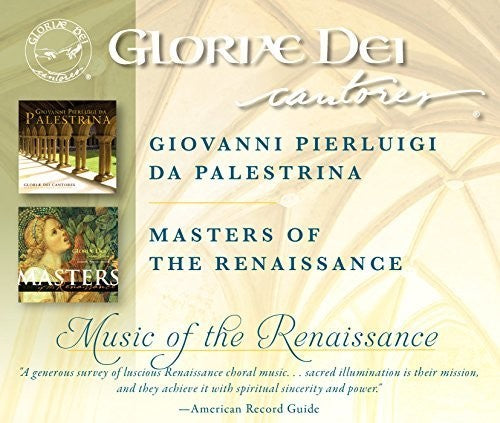 Gloriae Dei Cantores: Music of Renaissance