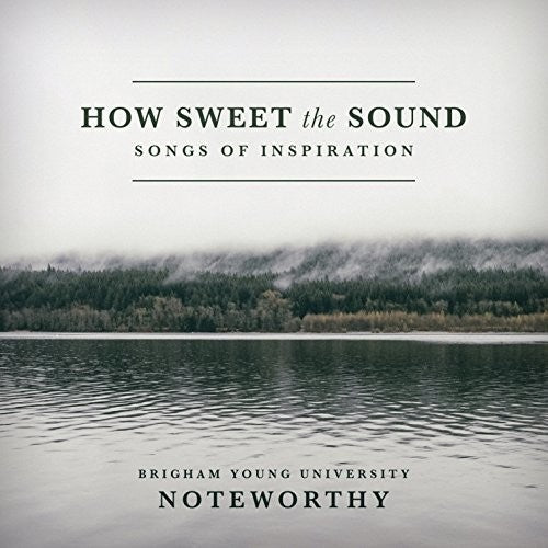 Byuteworthy: How Sweet Sound