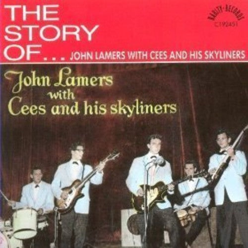 John Lamers with Cees & His Skyliners: The Story of (Very Best)