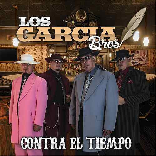 Garcia Bros: Contra El Tiemp