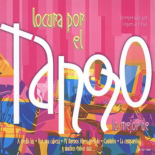 Locura Por El Tango / Various: Locura Por El Tango