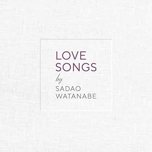 Watanabe, Sadao: Love Songs