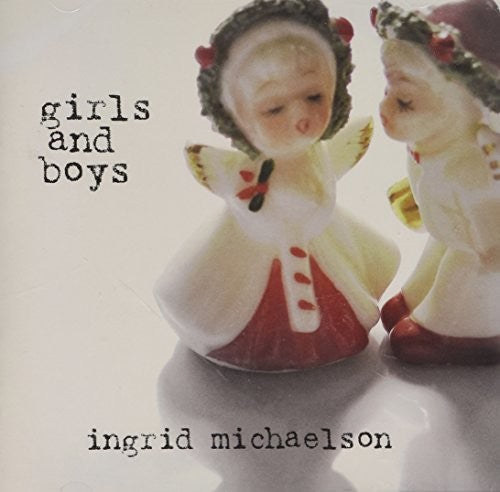Michaelson, Ingrid: Girls & Boys