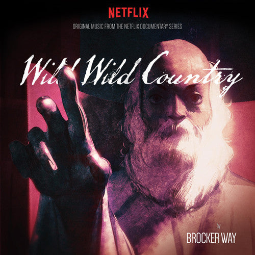 Brocker Way: Wild Wild Country Original Music from the Netflix