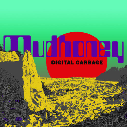 Mudhoney: Digital Garbage