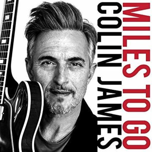 James, Colin: Miles To Go