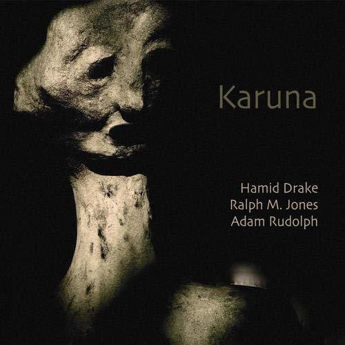 Drake, Hamid / Rudolph, Adam / Jones, Ralph M: Karuna