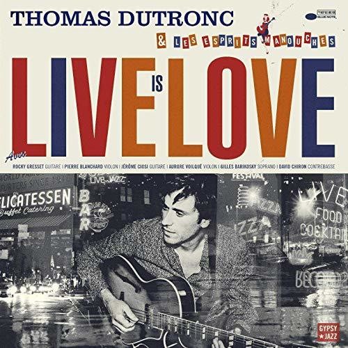 Dutronc, Thomas: Live Is Love