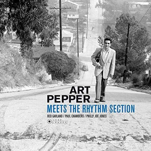 Pepper, Art: Art Pepper Meets The Rhythm Section