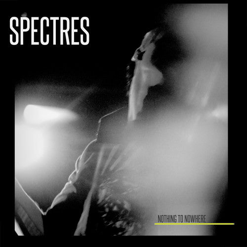 Spectres: Nothing To Nowhere