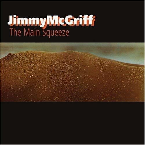 McGriff, Jimmy: Main Squeeze