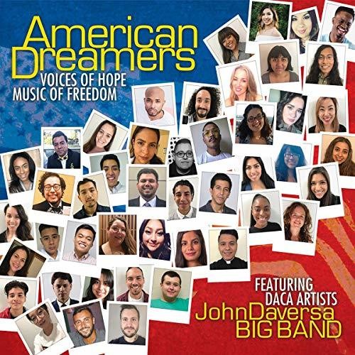 Daversa, John: American Dreamers: Voices Of Hope, Music Of Freedom