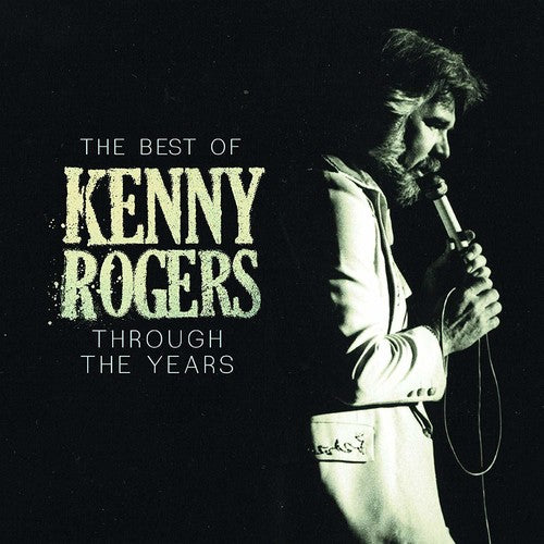 Rogers, Kenny: Through The Years - The Best Of