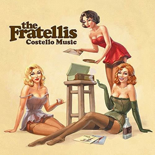 Fratellis: Costello Music