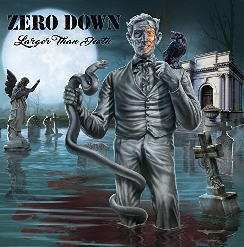 Zero Down: Larger Than Death