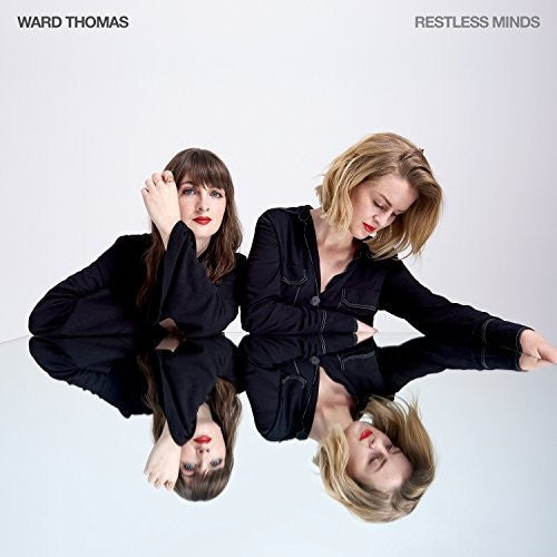 Ward Thomas: Restless Minds