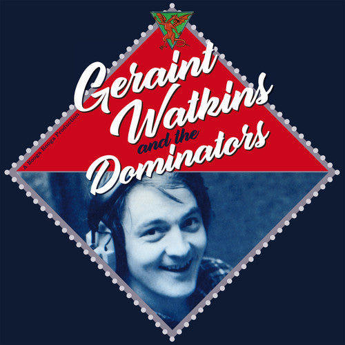 Watkins, Geraint & Dominators: Geraint Watkins & The Dominators