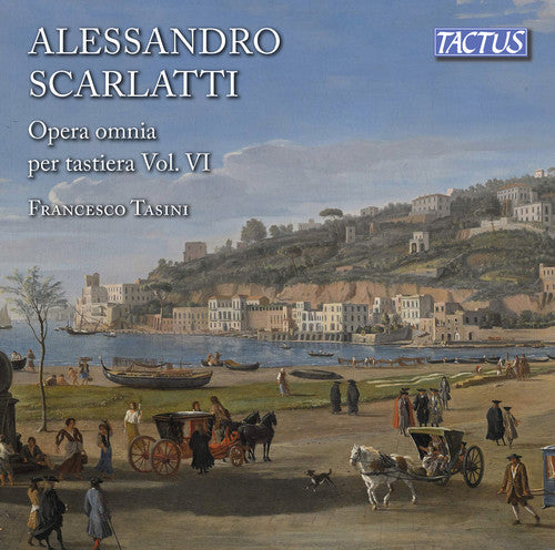 Scarlatti / Tasini: Complete Keyboard Works 6