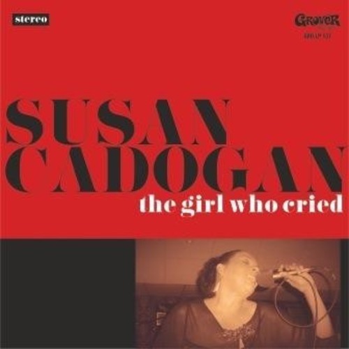 Cadogan, Susan: Girl Who Cried