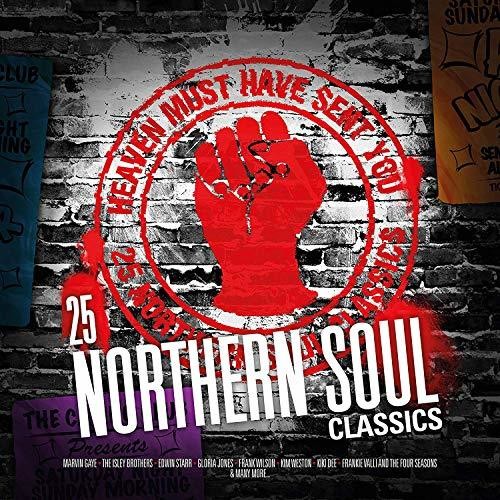Heaven Must Have Sent You: 25 Northern Soul / Var: Heaven Must Have Sent You: 25 Northern Soul Classics / Various