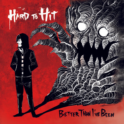 Hard to Hit: Better Than I'Ve Been