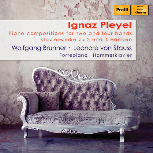 Pleyel / Brunner / Stauss: Piano Compositions for 2 & 4