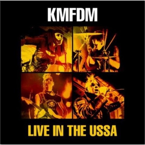 KMFDM: Live In The Ussa