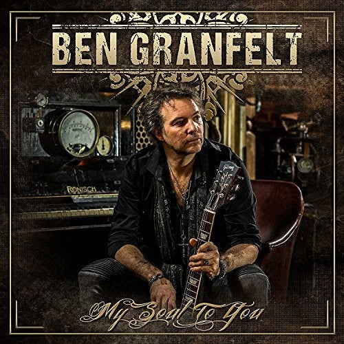 Granfelt, Ben: My Soul To You