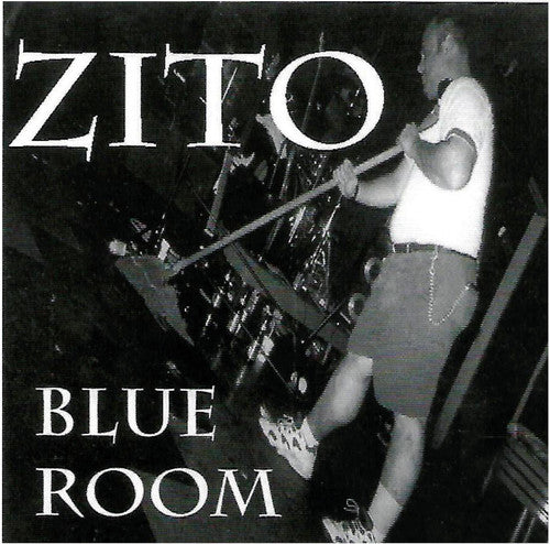 Zito, Mike: Blue Room