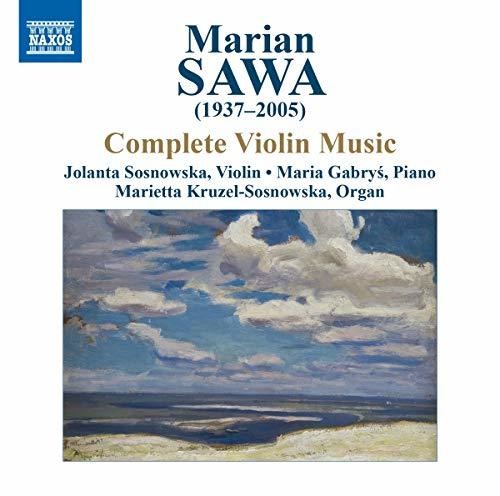 Sosnowska / Gabrys / Sosnowska: Complete Violin Works