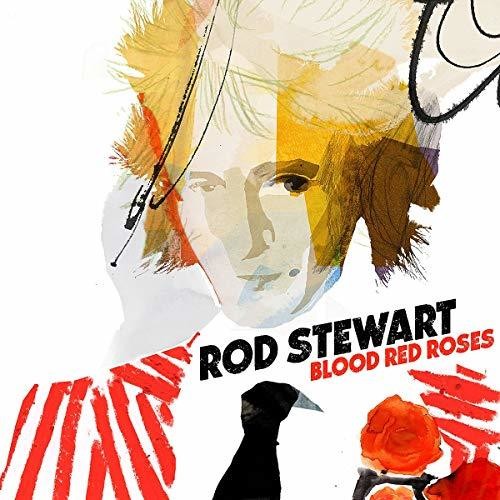 Stewart, Rod: Blood Red Roses