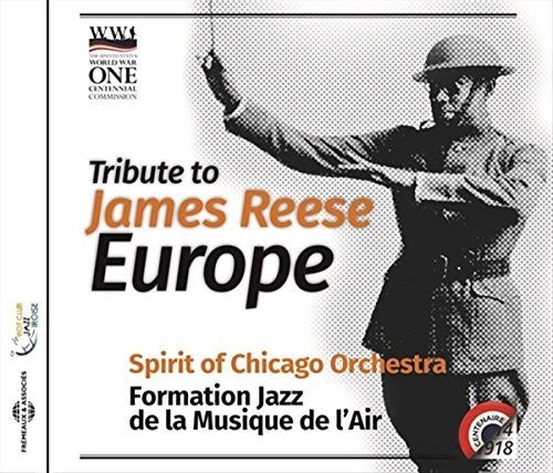 Europe, James Reese: Tribute to James Reese Europe