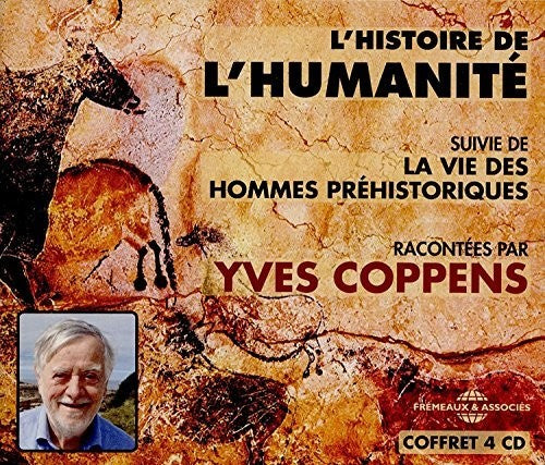 Coppens, Yves: L'histoire de L'humanite