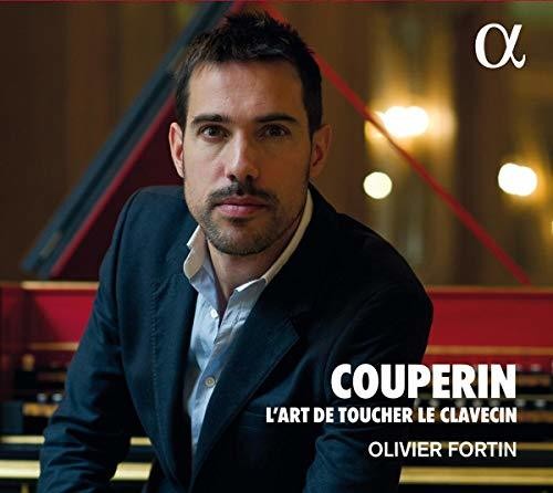 Couperin / Fortin: L'art de Toucher Le Clavecin