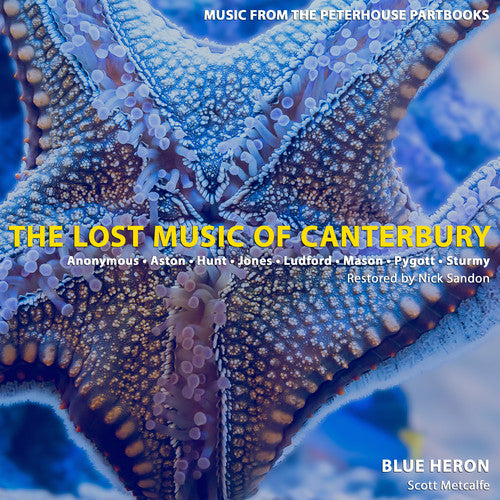 Aston / Blue Heron: Lost Music of Canterbury