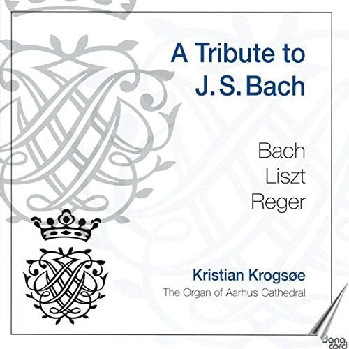 Liszt / Krogsoe: Tribute to J.S. Bach