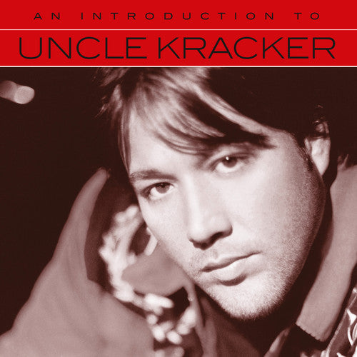 Uncle Kracker: An Introduction To UNCLE KRACKER