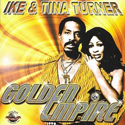 Turner, Ike & Tina: Golden Empire