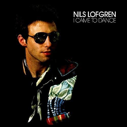 Lofgren, Nils: I Came To Dance