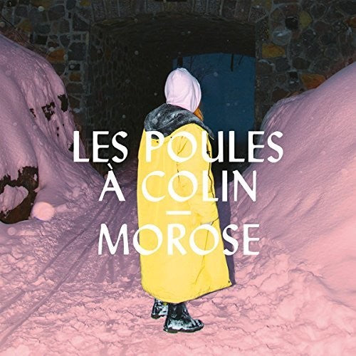 Les Poules a Colin: Morose