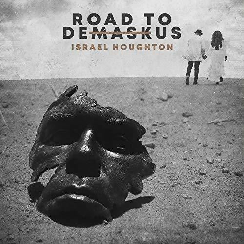 Houghton, Israel: Road To Demaskus